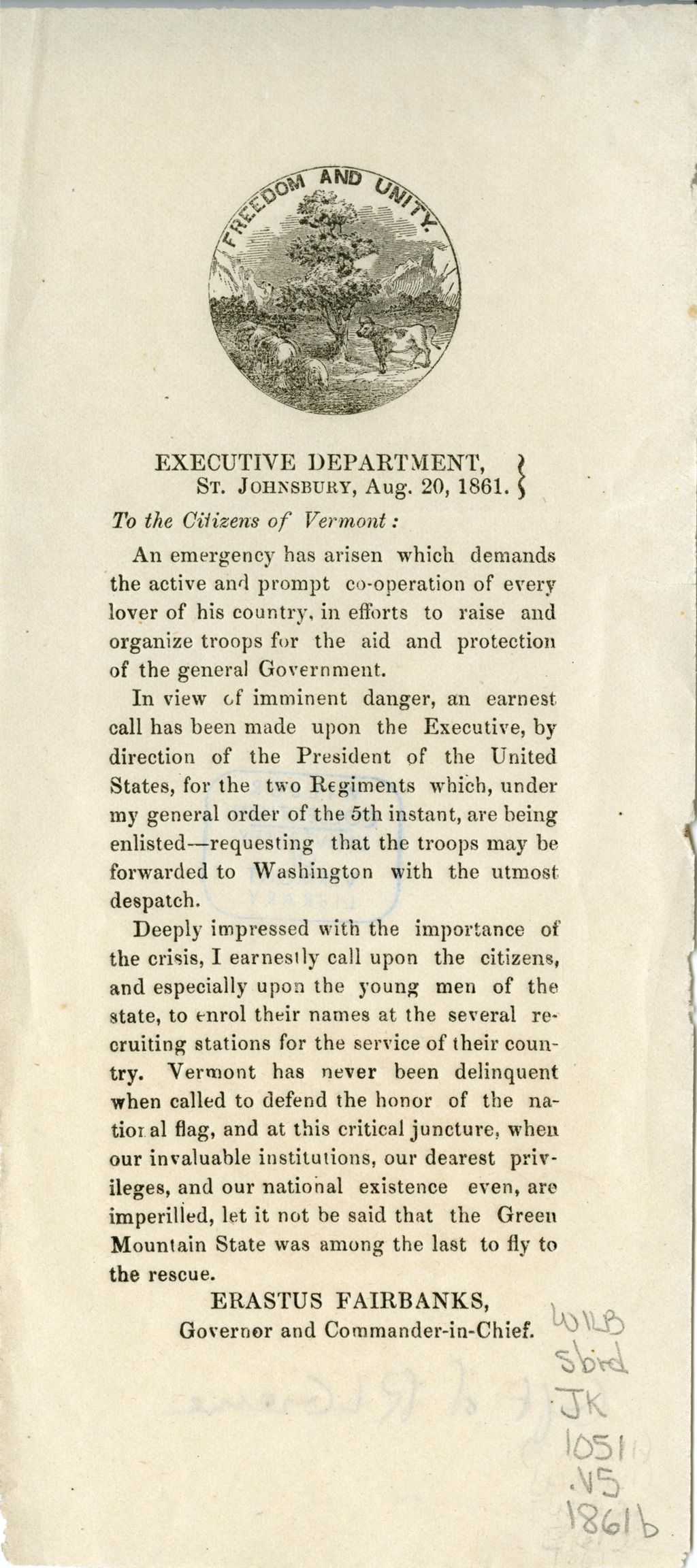 Miniature of To the citizens of Vermont : an emergency has arisen...demands...cooperation of every lover of his country...call has been made...for the two regiments...be forwarded to Washington...with dispatch