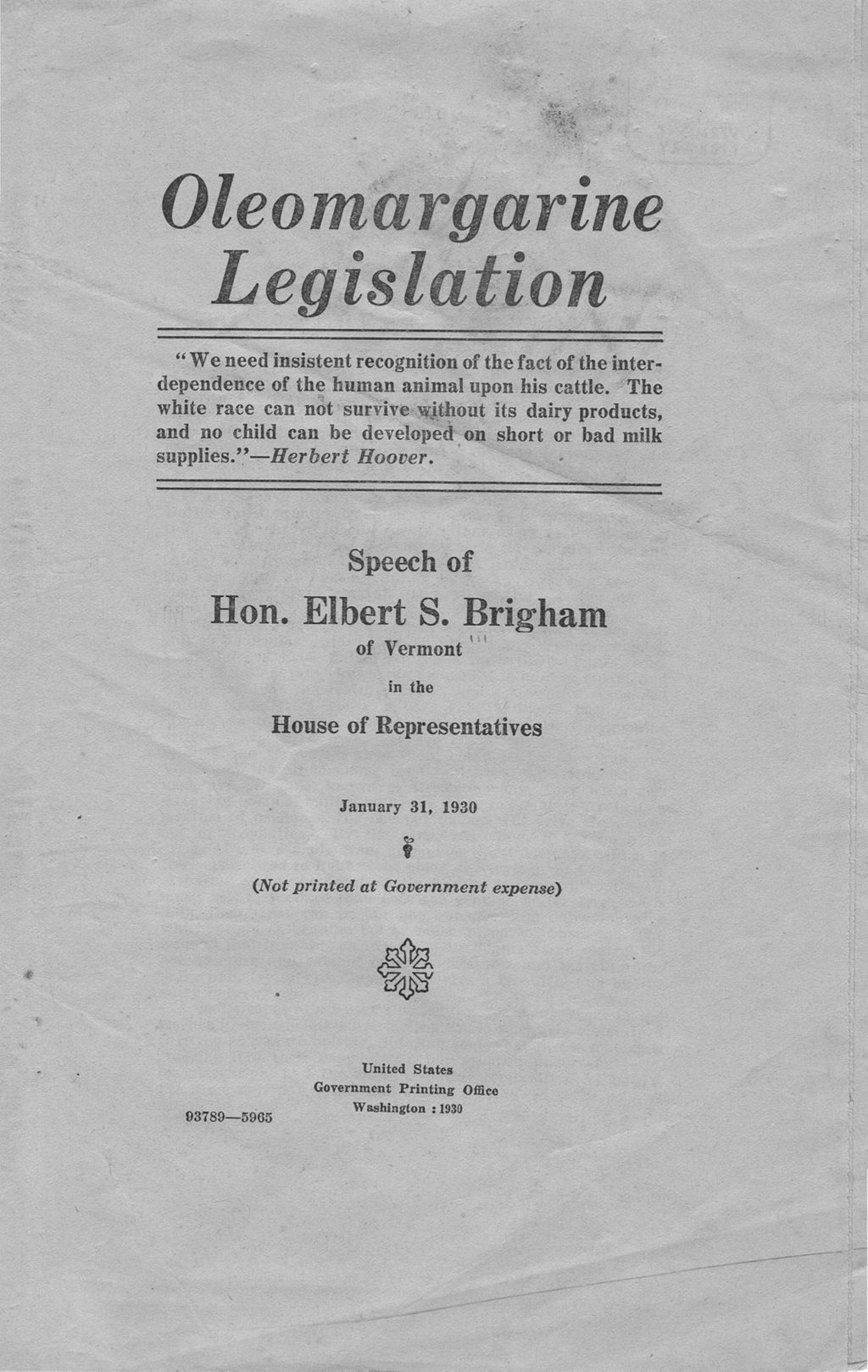 Miniature of Oleomargarine legislation : speech of Hon. Elbert S. Brigham of Vermont in the House of Representatives, January 31, 1930.