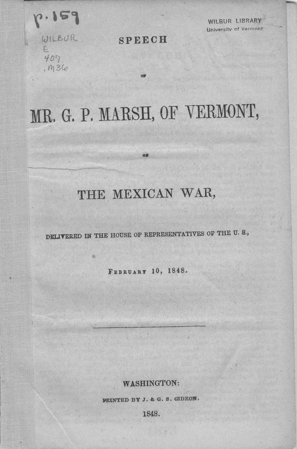 Miniature of Speech of Mr. G. P. Marsh, of Vermont, on the Mexican war, delivered in the House of Representatives of the U. S., February 10, 1848.