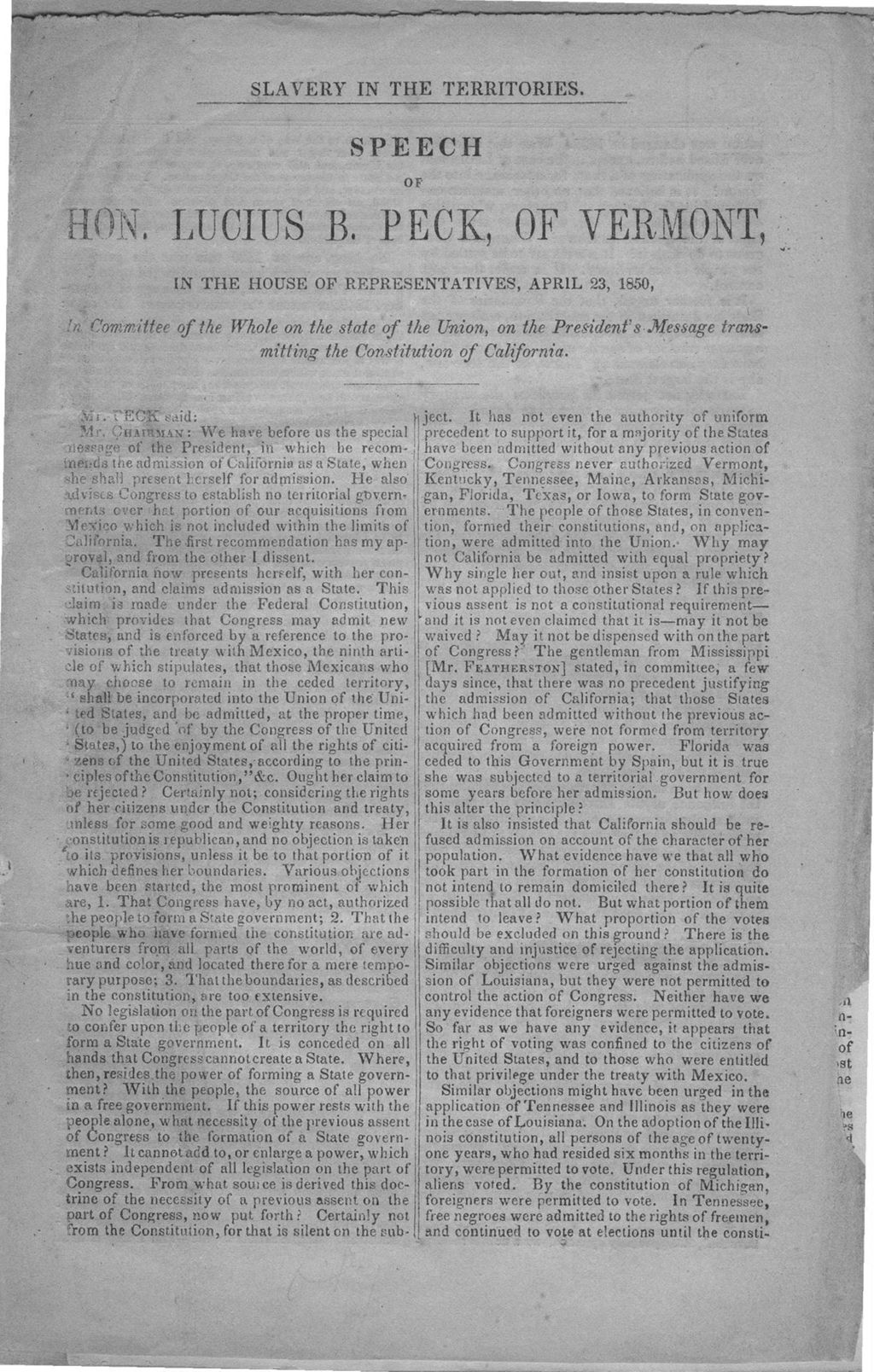 Miniature of Slavery in the territories : Speech of Hon. Lucius B. Peck, of Vermont, in the House of Representatives, April 23, 1850, in committee of the whole on the state of the Union, on the President's message transmitting the constitution of California.