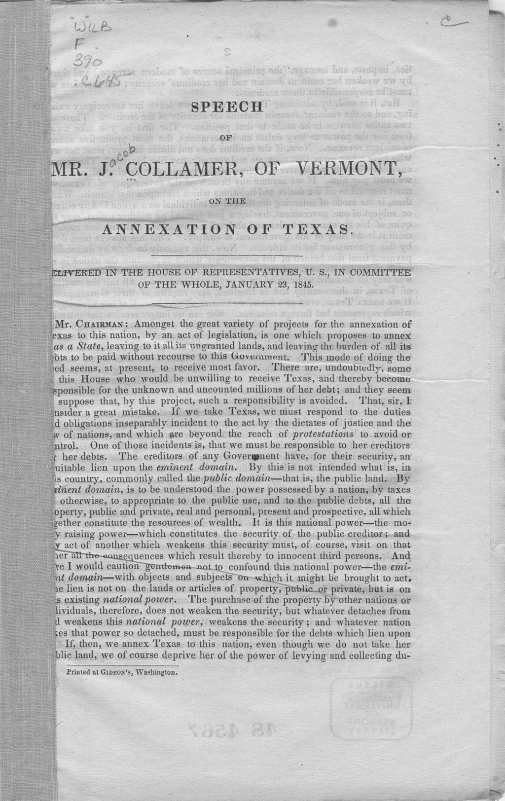 Miniature of Speech of Mr. J. Collamer, of Vermont, on the annexation of Texas : delivered in the house of Representatives, U.S., in Committee of the Whole, January 23, 1845.