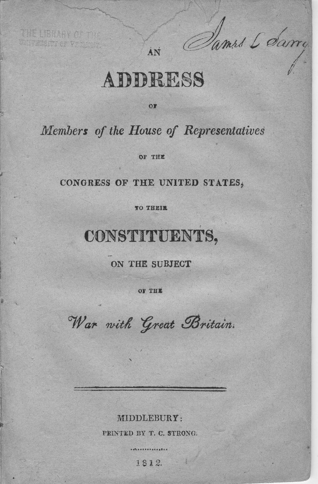 Miniature of An address of members of the House of representatives of the Congress of the United States, to their constituents, on the subject of the war with Great Britain.