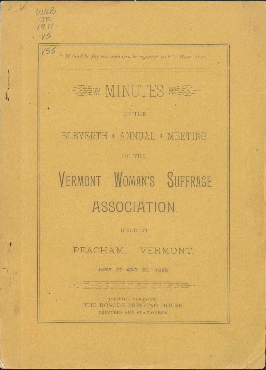 Miniature of Minutes of the Eleventh Annual Meeting of The Vermont Woman's Suffrage Association Held in the Congregational Church, Peacham, Vt., Thursday Evening and Friday, June 27 and 28, 1895.