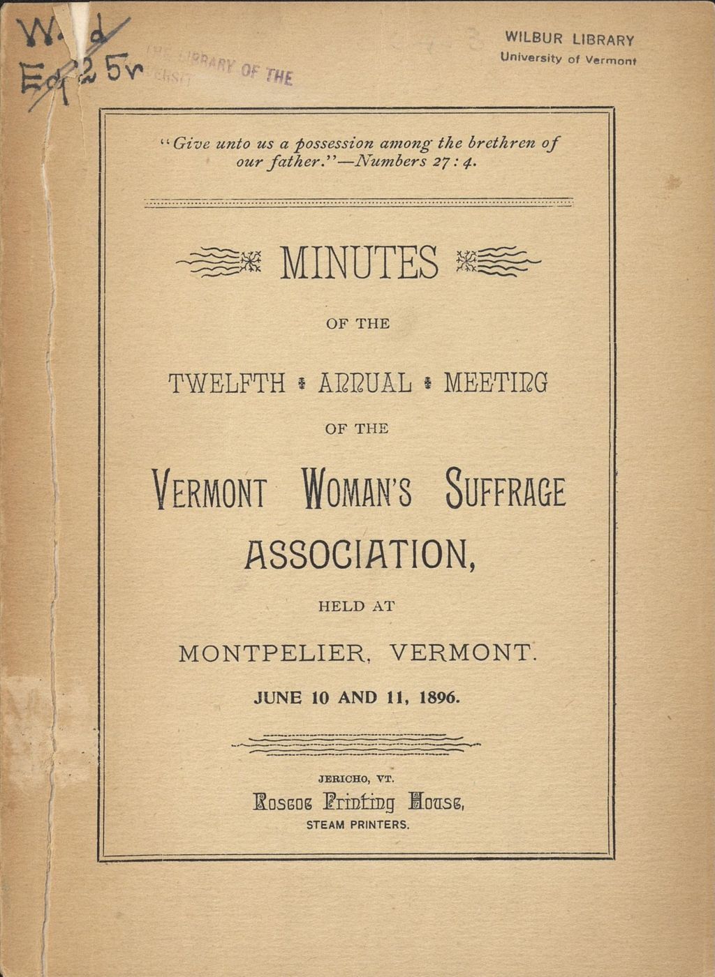 Miniature of Minutes of the Twelfth Annual Meeting of The Vermont Woman's Suffrage Association Held at Montpelier, Vt., June 10 and 11, 1896.