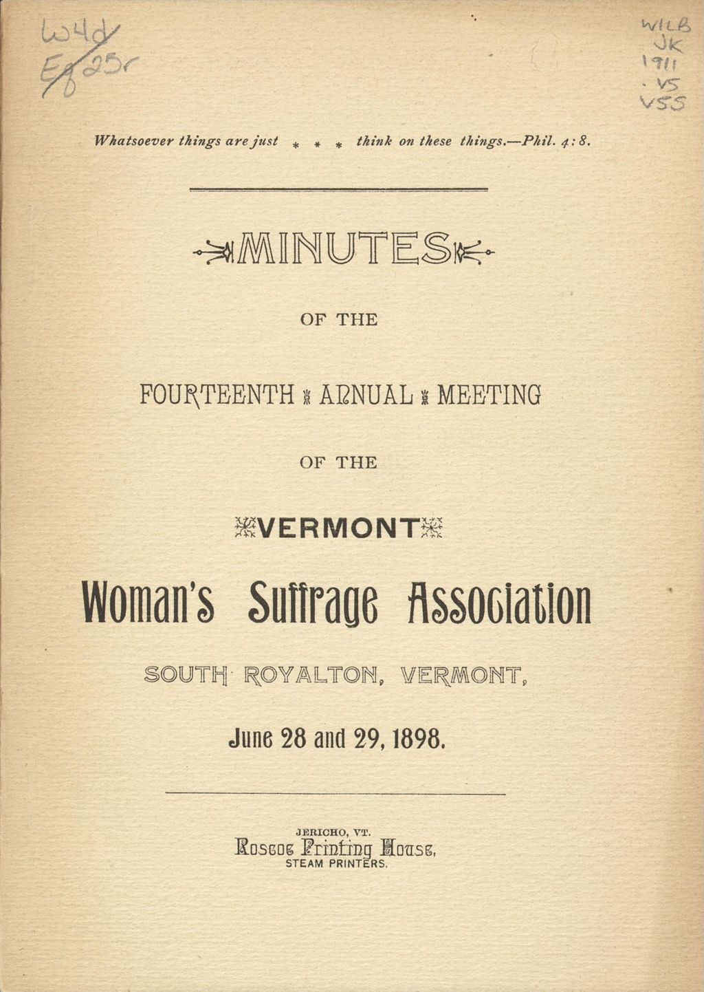 Miniature of Minutes of the Fourteenth Annual Meeting of The Vermont Woman's Suffrage Association. South Royalton, Vermont, June 28 and 29, 1898.