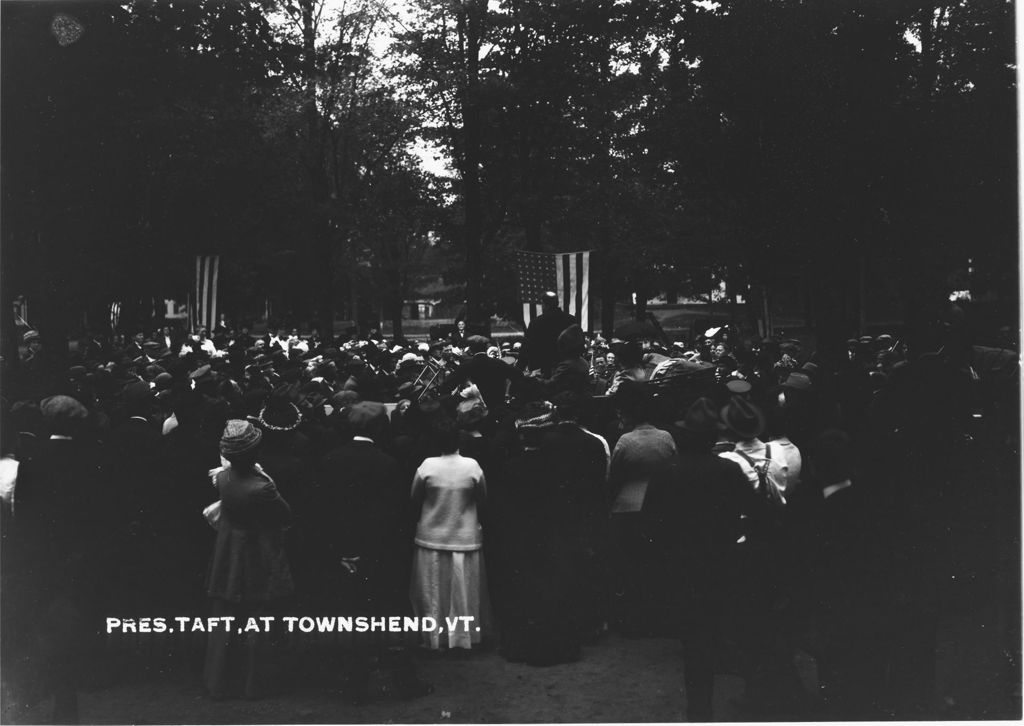 Miniature of Pres. Taft, Townshend, Vt.